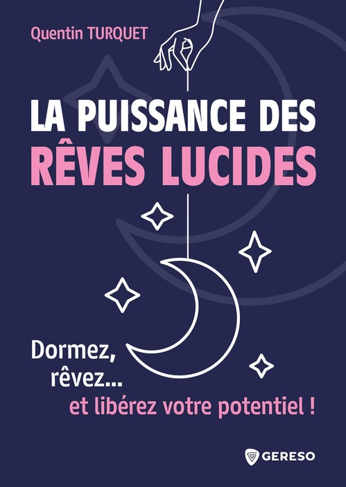 Couverture ebook de La puissance des rêves lucides, de Quentin Turquet