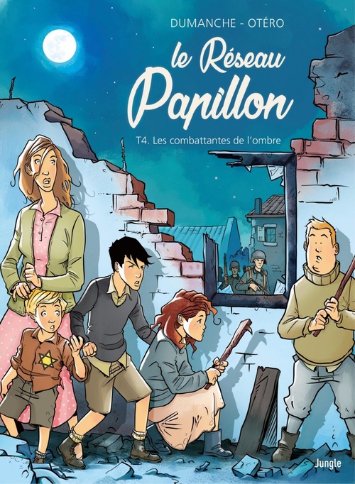 ebook cover of Le Réseau Papillon - Tome 4 - Les combattants de l'ombre, by Franck Dumanche, Nicolas Otéro