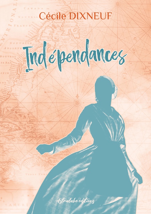 ebook cover of Indépendances, by Cécile Dixneuf