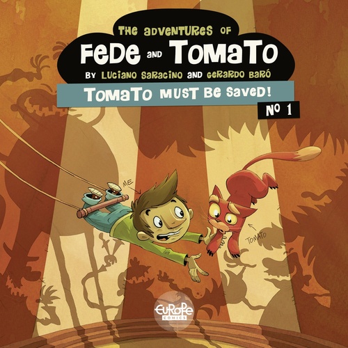 Couverture ebook de The Adventures of Fede and Tomato - Volume 1 - Tomato Must Be Saved!, de Luciano Saracino