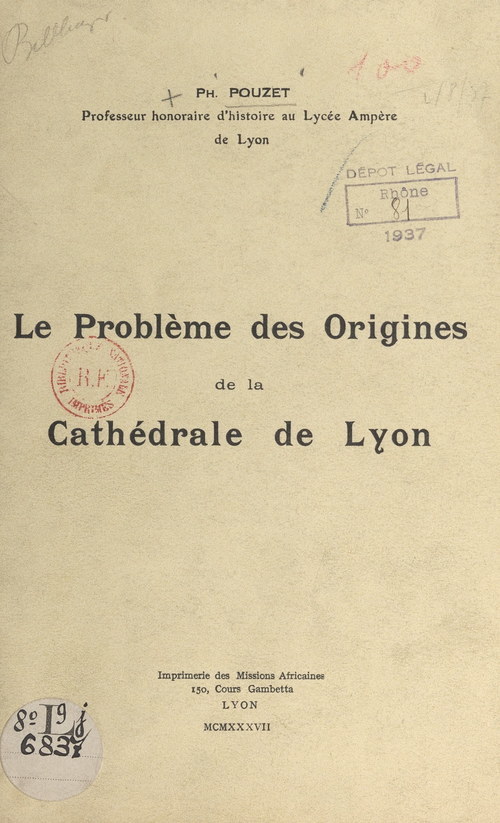 Couverture ebook de Le problème des origines de la cathédrale de Lyon, de Ph. Pouzet