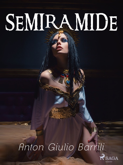 Couverture ebook de Semiramide, de Anton Giulio Barrili