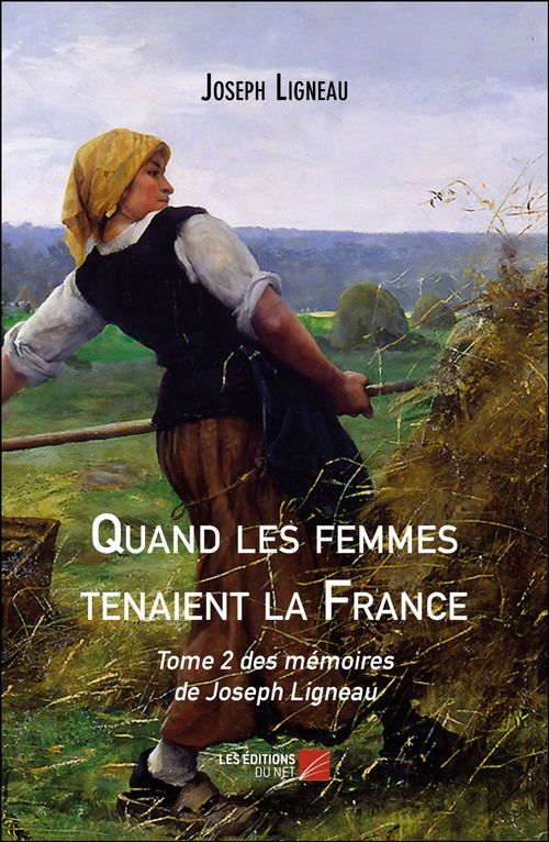Couverture ebook de Quand les femmes tenaient la France, de Joseph Ligneau