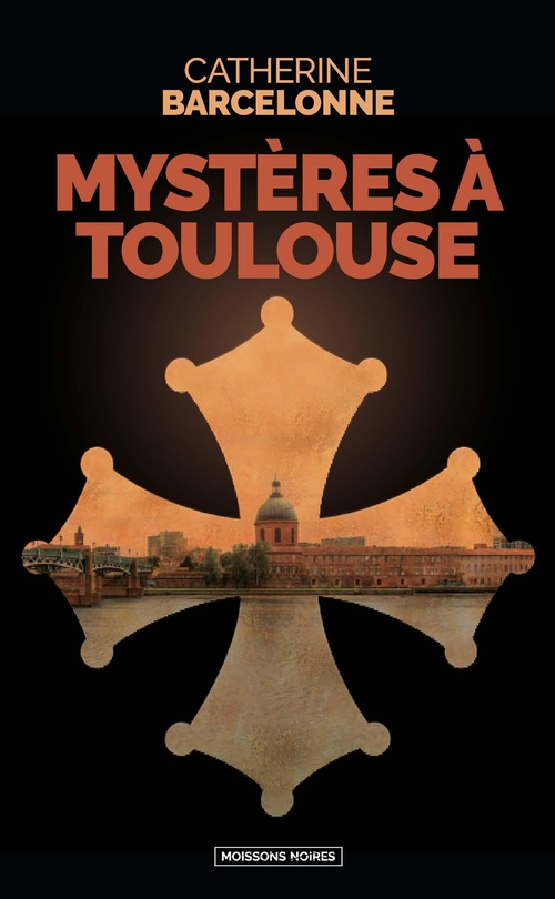 ebook cover of Mystères à Toulouse, by Catherine Barcelonne