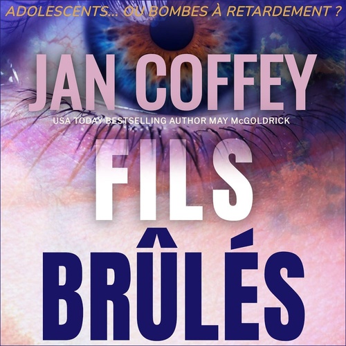 audiobook cover of Fils Brûlés, by Jan Coffey, May Mcgoldrick