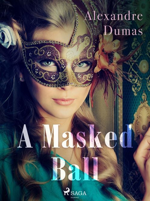 Couverture ebook de A Masked Ball, de Alexandre Dumas