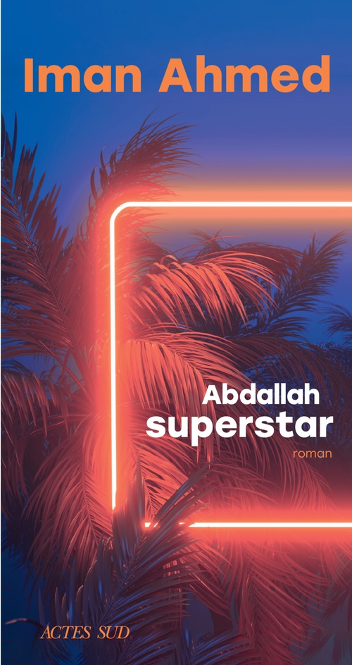 Couverture ebook de Abdallah superstar, de Iman Ahmed