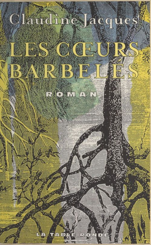 Couverture ebook de Les coeurs barbelés, de Claudine Jacques
