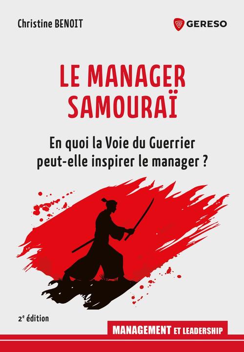 Couverture ebook de Le Manager Samouraï, de Christine Benoit
