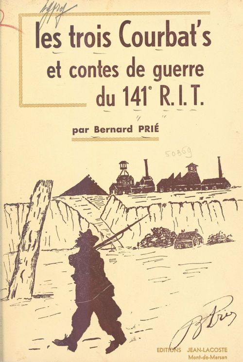 ebook cover of Les trois courbat's et divers contes de guerre du 141e R.I.T., by Bernard Prie