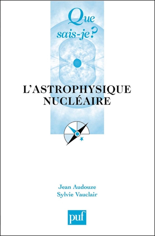 Couverture ebook de L'astrophysique nucléaire, de Jean Andouze, Sylvie Vauclair