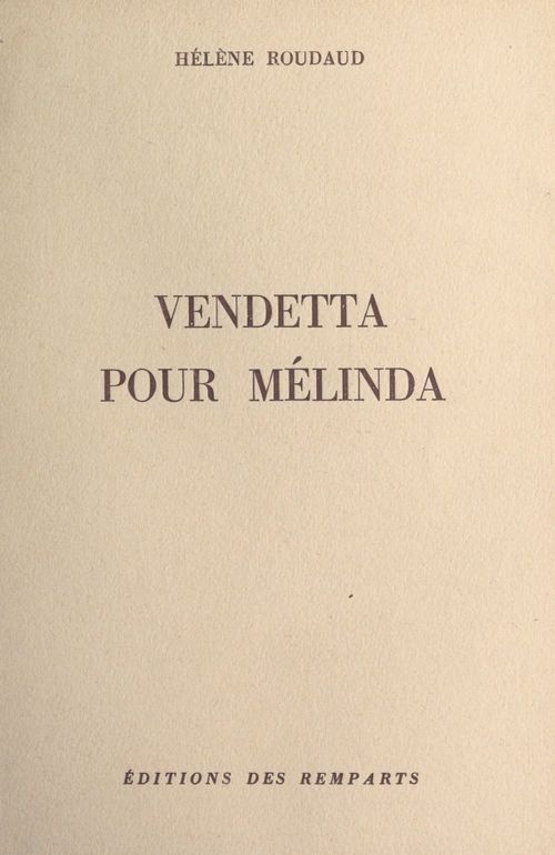 Couverture ebook de Vendetta pour Mélinda, de Helene Roudaud