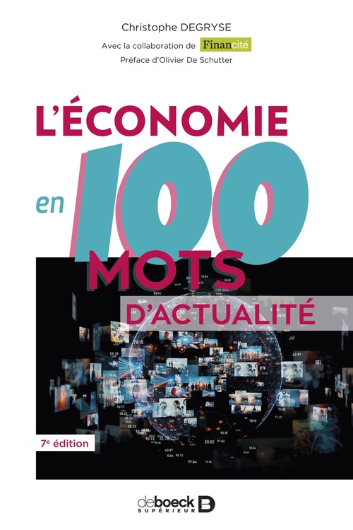 ebook cover of L'économie en 100 mots d'actualité, by Christophe Degryse