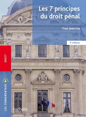 Couverture ebook de Fondamentaux - Les 7 principes du droit pénal (3e édition), de Yves Jeanclos