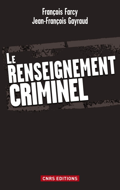 ebook cover of Le Renseignement criminel, by Jean-Francois Gayraud