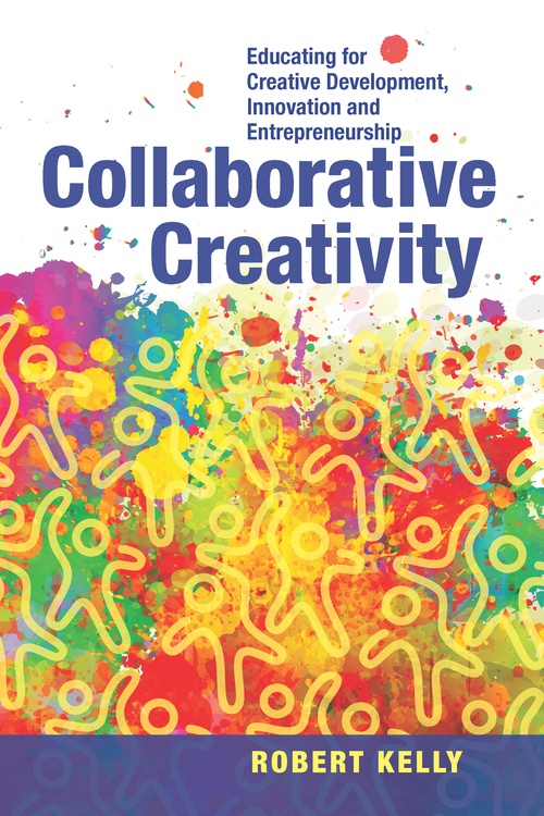 Couverture ebook de Collaborative Creativity, de Robert Kelly