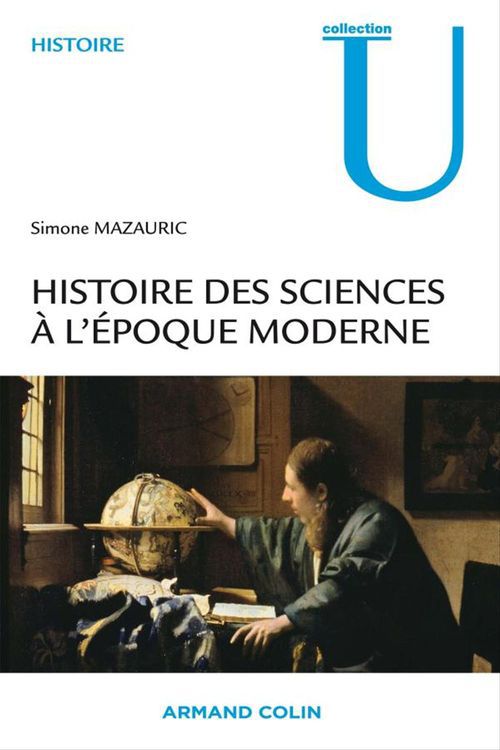 ebook cover of Histoire des sciences à l'époque moderne, by Simone Mazauric