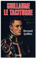 ebook cover of Guillaume le Taciturne, by Bernard Quilliet