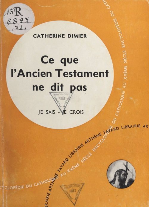 ebook cover of La Bible, livre de Dieu, livre des hommes (6). Ce que l'Ancien Testament ne dit pas, by Catherine Dimier