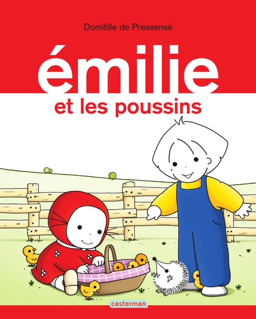 Couverture ebook de Émilie (Tome 18) - Émilie et les poussins, de Domitille de Pressensé