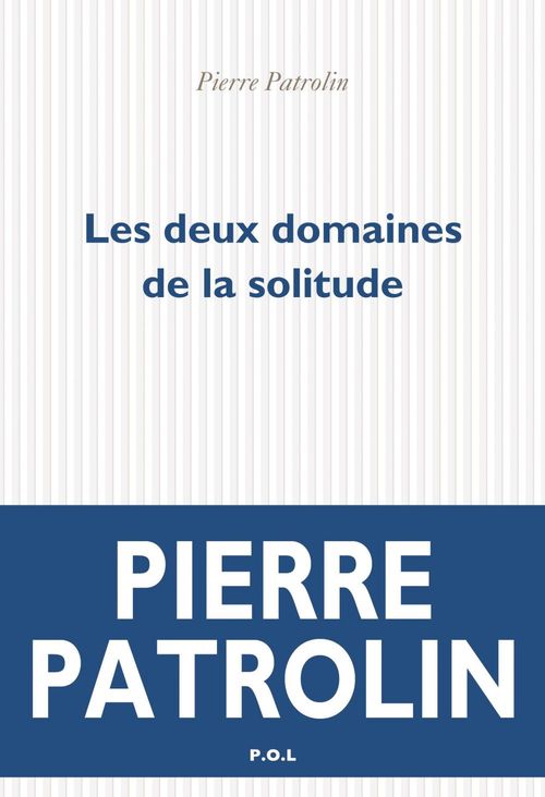 ebook cover of Les deux domaines de la solitude, by Pierre Patrolin