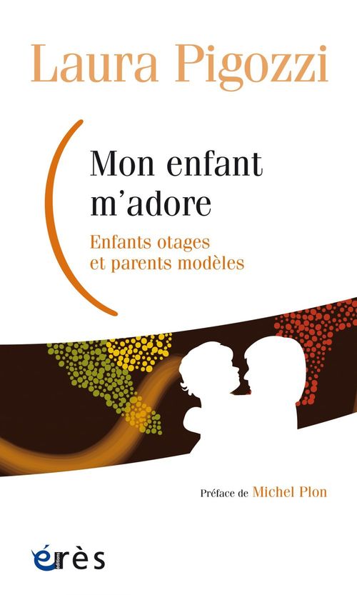 Couverture ebook de Mon enfant m'adore, de Laura Pigozzi