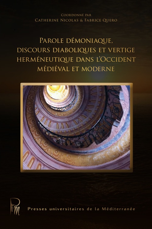 Couverture ebook de Parole démoniaque, discours diaboliques et vertige herméneutique dans l´Occident médiéval et moderne, de