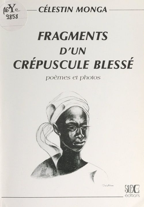 Couverture ebook de Fragments d'un crépuscule blessé, de Célestin Monga