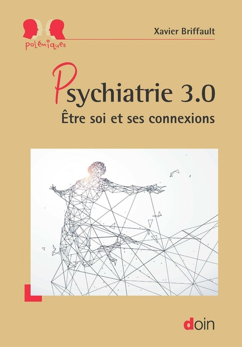 ebook cover of Psychiatrie 3.0, by Xavier Briffault