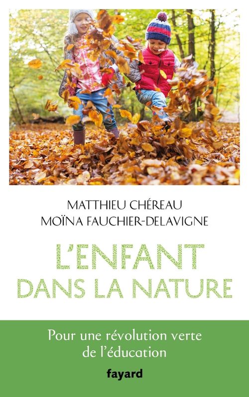 ebook cover of L'enfant dans la nature, by Matthieu Chéreau, Moïna Fauchier-delavigne