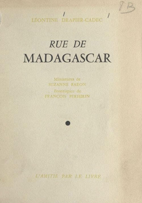 Couverture ebook de Rue de Madagascar, de Leontine Drapier-Cadec