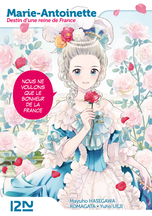 Couverture ebook de Marie-Antoinette - Destin d'une reine de France, de Yuho Ueji, Mayuho Hasegawa, Komagata