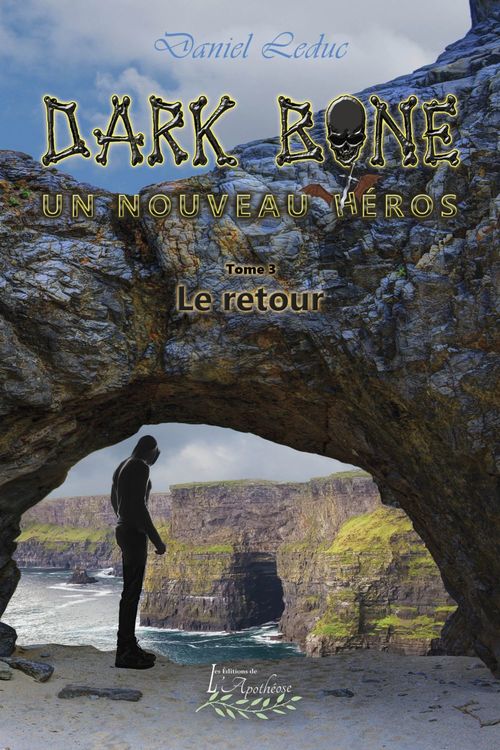 Couverture ebook de Dark Bone Tome 3, de Daniel Leduc