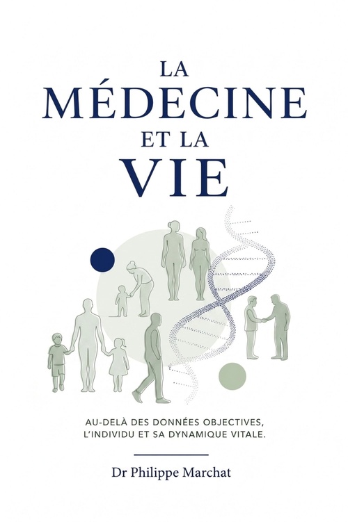 Couverture ebook de La médecine et la vie, de Philippe Marchat
