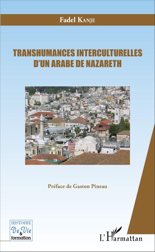 ebook cover of Transhumances interculturelles d'un Arabe de Nazareth, by Fadel Kanje