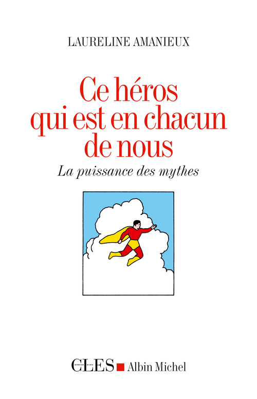 Couverture ebook de Ce héros qui est en chacun de nous, de Laureline Amanieux
