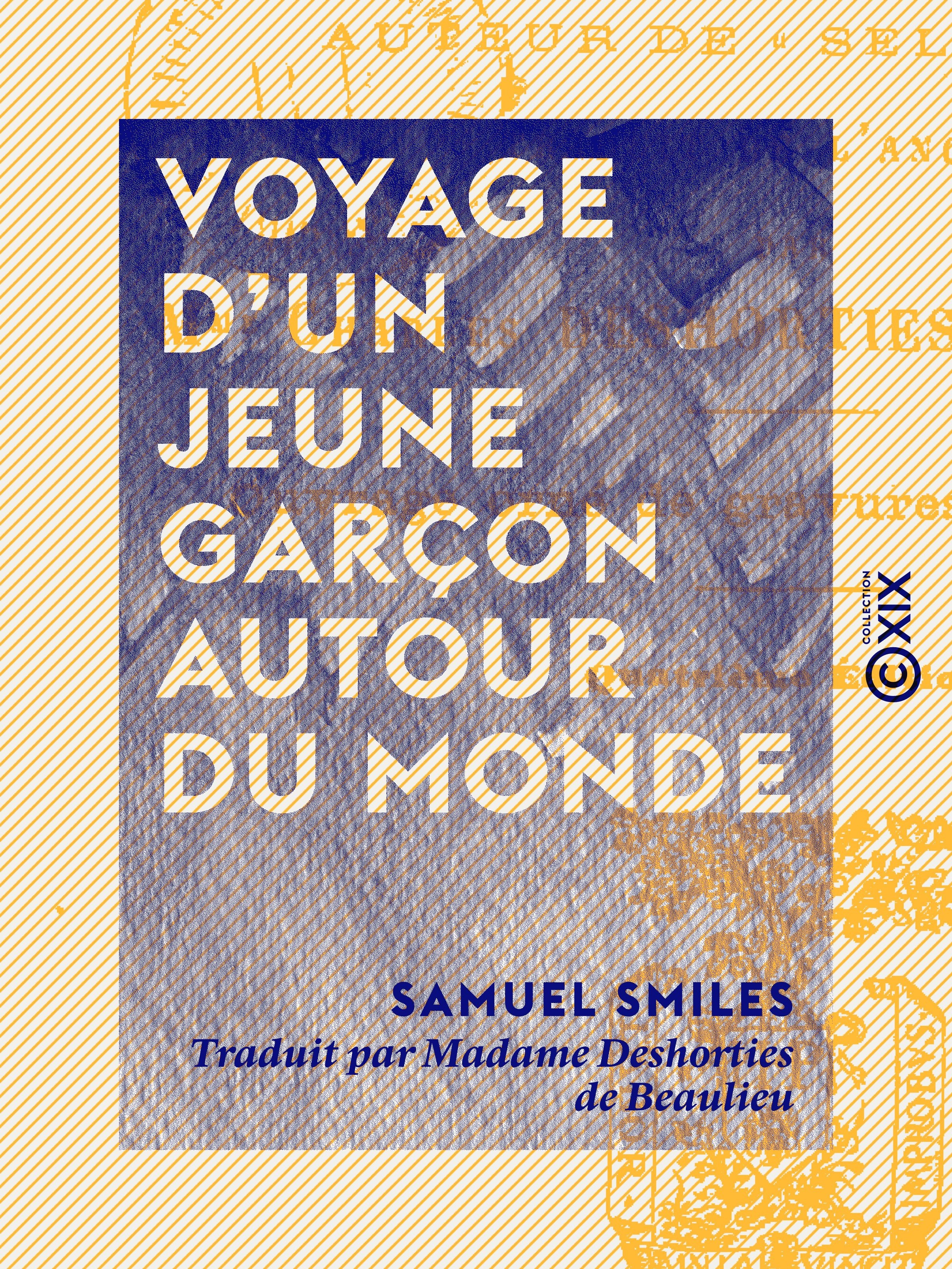Couverture ebook de Voyage d'un jeune garçon autour du monde, de Samuel Smiles