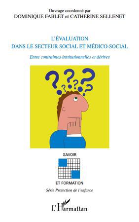 ebook cover of L'évaluation dans le secteur social et médico-social, by Dominique Fablet, Catherine Sellenet