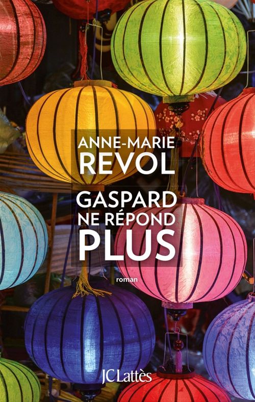 ebook cover of Gaspard ne répond plus, by Anne-Marie Revol