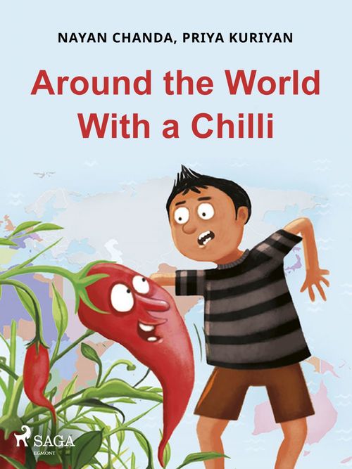 Couverture ebook de Around the World With a Chilli, de Nayan Chanda, Priya Kuriyan