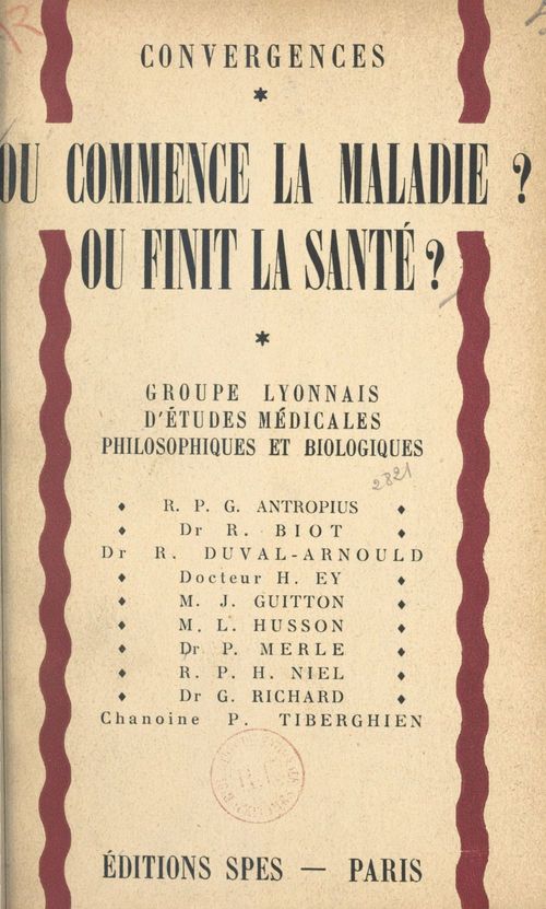 Couverture ebook de Où commence la maladie ? Où finit la santé ?, de G. Antropius, R. Duval-Arnould, Rene Biot