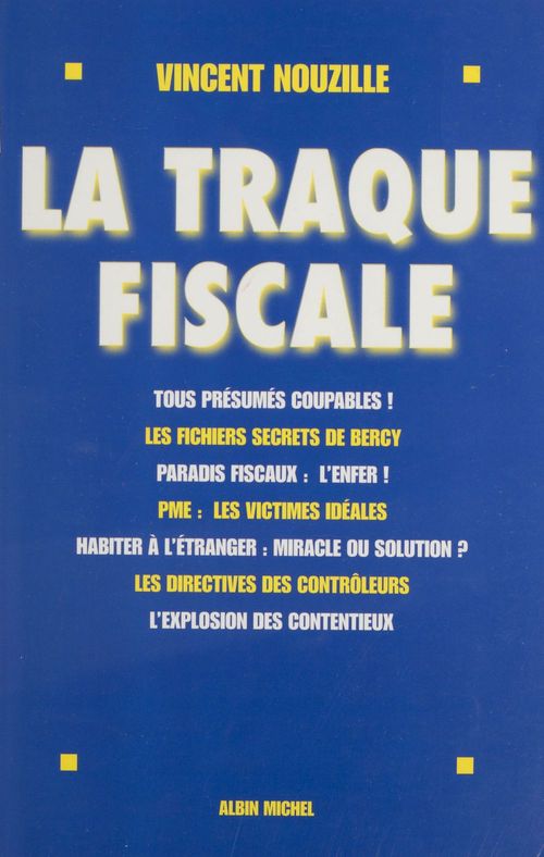 Couverture ebook de La traque fiscale, de Vincent Nouzille