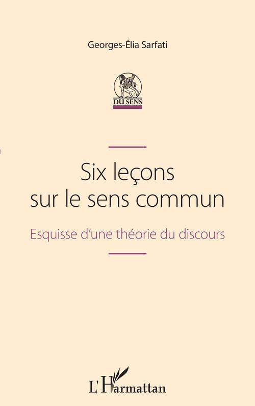 ebook cover of Six leçons sur le sens commun, by Georges-Elia Sarfati