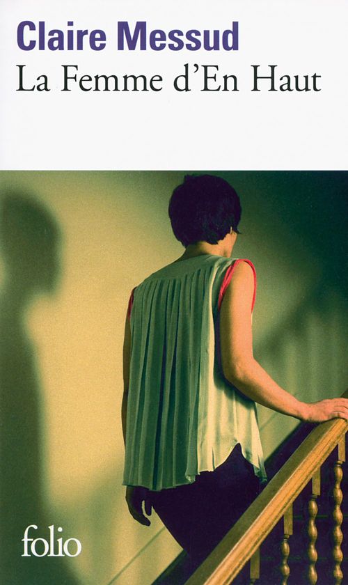 Couverture ebook de La Femme d'En Haut, de Claire Messud