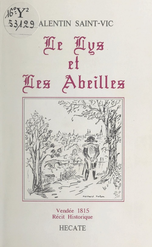 ebook cover of Le lys et les abeilles, by Valentin Saint-Vic