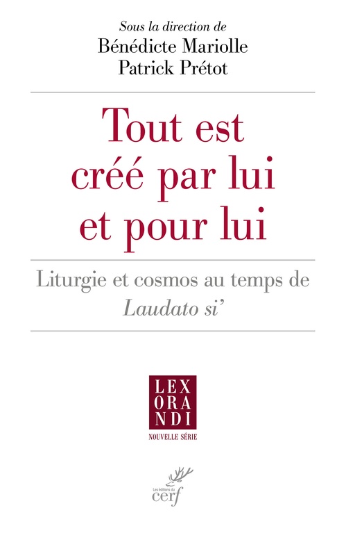 ebook cover of "Tout est créé par lui et pour lui", by Collectif, Bénédicte Mariolle, Patrick Prétot