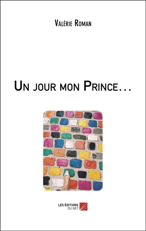 Couverture ebook de Un jour mon Prince..., de Valérie Roman