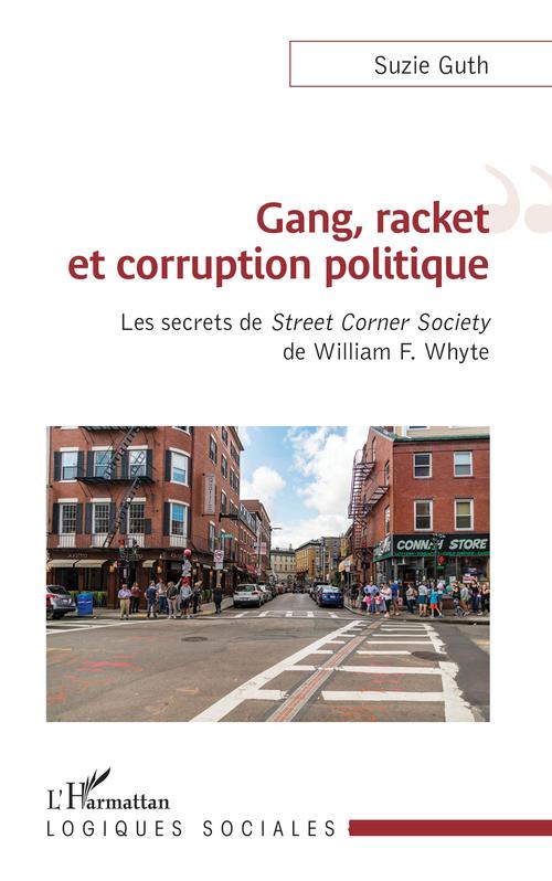 Couverture ebook de Gang, racket et corruption politique, de Suzie Guth