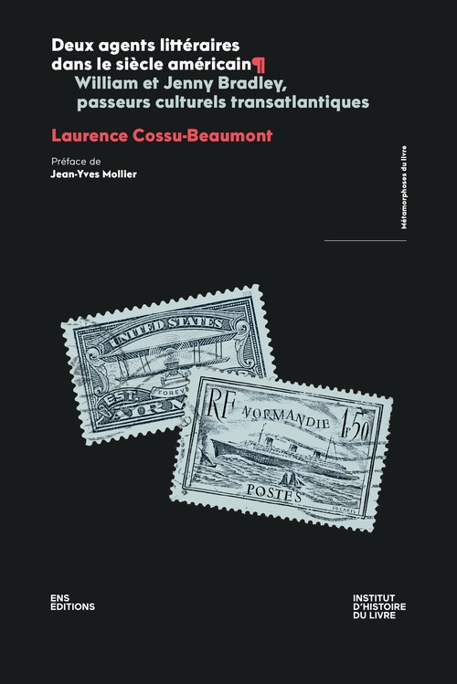 ebook cover of Deux agents littéraires dans le siècle américain, by Laurence Cossu-Beaumont