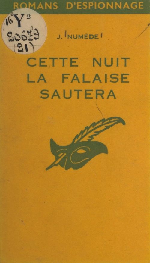 Couverture ebook de Cette nuit, la falaise sautera, de J. Numede